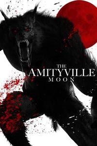 Official poster of The Amityville Moon 2021 directed by [object Object]