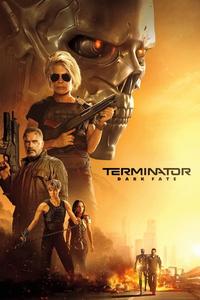 Official poster of Terminator: Dark Fate 2019 directed by Tim Miller