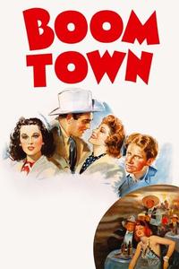 Official poster of Boom Town 1940 directed by [object Object]