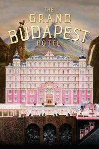 Official poster of The Grand Budapest Hotel 2014 directed by [object Object]