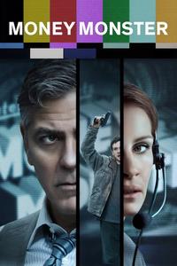 Official poster of Money Monster 2016 directed by [object Object]
