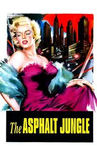 Official poster of The Asphalt Jungle 1950 directed by [object Object]