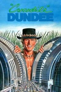 Official poster of Crocodile Dundee 1986 directed by Peter Faiman