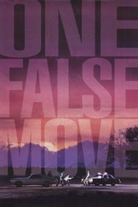 Official poster of One False Move 1991 directed by [object Object]
