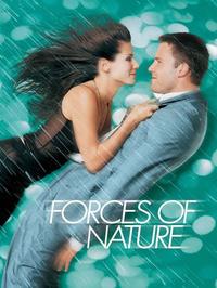 Official poster of Forces of Nature 1999 directed by [object Object]