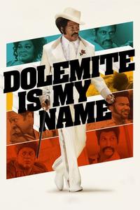 Official poster of Dolemite Is My Name 2019 directed by [object Object]