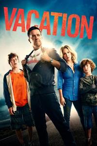 Official poster of Vacation 2015 directed by [object Object], [object Object]