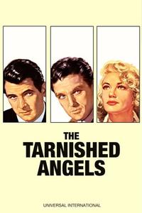 Official poster of The Tarnished Angels 1957 directed by [object Object]