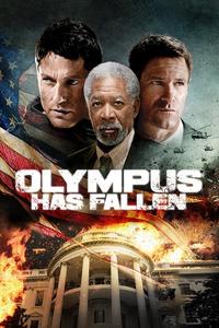 Official poster of Olympus Has Fallen 2013 directed by [object Object]