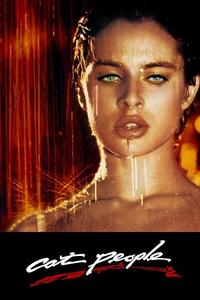 Official poster of Cat People 1982 directed by [object Object]