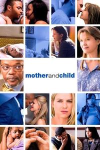 Official poster of Mother and Child 2009 directed by [object Object]