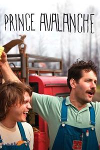 Official poster of Prince Avalanche 2013 directed by [object Object]