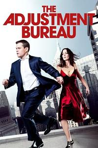 Official poster of The Adjustment Bureau 2011 directed by [object Object]