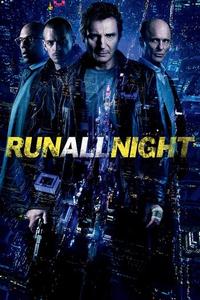 Official poster of Run All Night 2015 directed by [object Object]