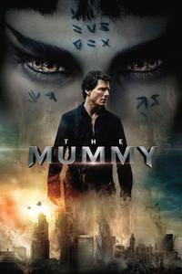 Official poster of The Mummy 2017 directed by [object Object]