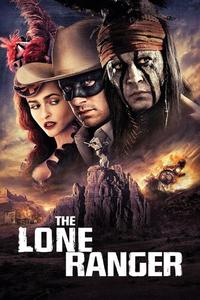Official poster of The Lone Ranger 2013 directed by [object Object]
