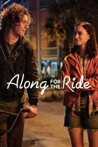 Official poster of Along for the Ride 2022 directed by [object Object]