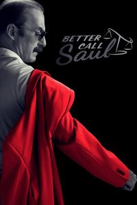 Official poster of Better Call Saul 2015 - 2022 directed by [object Object], [object Object], [object Object], [object Object], [object Object], [object Object], [object Object], [object Object], [object Object], [object Object], [object Object], [object Object], [object Object], [object Object], [object Object], [object Object], [object Object], [object Object], [object Object], [object Object], [object Object], [object Object], [object Object], [object Object], [object Object]