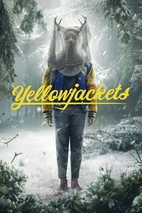 Official poster of Yellowjackets 2021 directed by Eva Sørhaug, Bille Woodruff, Ariel Kleiman, Liz Garbus, Scott Winant, Daisy von Scherler Mayer, Ben Semanoff, Jeffrey W. Byrd, Anya Adams, Deepa Mehta, Eduardo Sánchez, Karyn Kusama, Jamie Travis