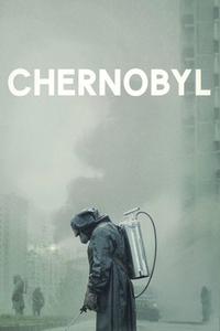 Official poster of Chernobyl 2019 - 2019 directed by [object Object]