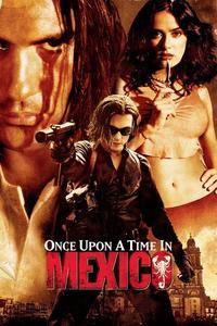 Official poster of Once Upon a Time in Mexico 2003 directed by [object Object]