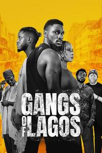 Official poster of Gangs of Lagos 2023 directed by Jadesola Osiberu