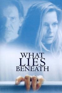 Official poster of What Lies Beneath 2000 directed by [object Object]