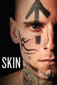 Official poster of Skin 2018 directed by [object Object]