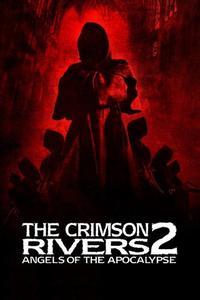 Official poster of Crimson Rivers 2: Angels of the Apocalypse 2004 directed by [object Object]