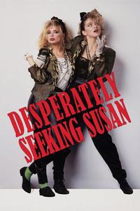 Official poster of Desperately Seeking Susan 1985 directed by [object Object]