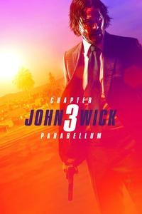 Official poster of John Wick: Chapter 3 - Parabellum 2019 directed by [object Object]