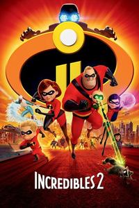 Official poster of Incredibles 2 2018 directed by [object Object]