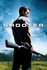 Official poster of Shooter 2007 directed by [object Object]