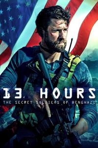 Official poster of 13 Hours 2016 directed by [object Object]