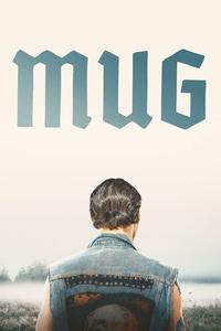 Official poster of Mug 2018 directed by Malgorzata Szumowska