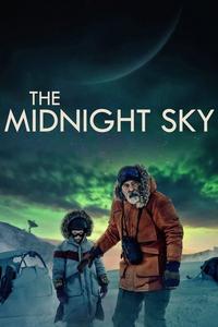 Official poster of The Midnight Sky 2020 directed by [object Object]