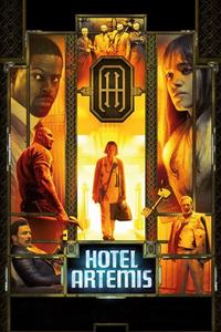 Official poster of Hotel Artemis 2018 directed by [object Object]