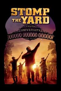 Official poster of Stomp the Yard 2007 directed by Sylvain White