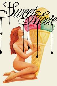Official poster of Sweet Movie 1974 directed by Dusan Makavejev