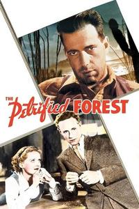 Official poster of The Petrified Forest 1936 directed by [object Object]