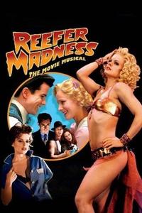 Official poster of Reefer Madness: The Movie Musical 2005 directed by [object Object]