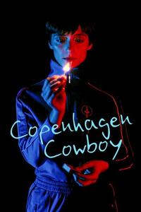 Official poster of Copenhagen Cowboy 2022 - 2023 directed by [object Object]