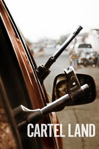 Official poster of Cartel Land 2015 directed by [object Object]