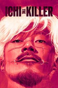 Official poster of Ichi the Killer 2001 directed by Takashi Miike