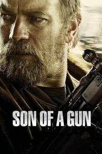 Official poster of Son of a Gun 2014 directed by [object Object]