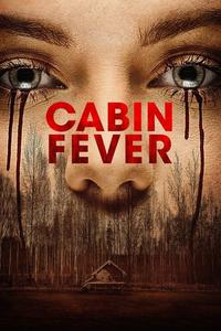 Official poster of Cabin Fever 2016 directed by [object Object]
