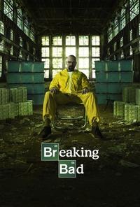 Official poster of Breaking Bad 2008 - 2013 directed by [object Object], [object Object], [object Object], [object Object], [object Object], [object Object], [object Object], [object Object], [object Object], [object Object], [object Object], [object Object], [object Object], [object Object], [object Object], [object Object], [object Object], [object Object], [object Object], [object Object], [object Object], [object Object], [object Object], [object Object], [object Object]