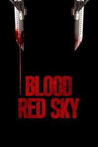 Official poster of Blood Red Sky 2021 directed by [object Object]