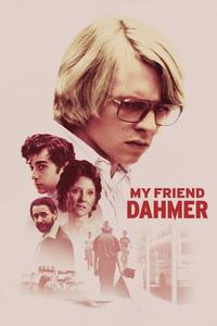 Official poster of My Friend Dahmer 2017 directed by [object Object]
