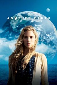 Official poster of Another Earth 2011 directed by [object Object]